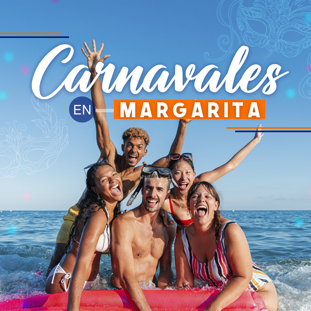 Vive la fiesta en Margarita